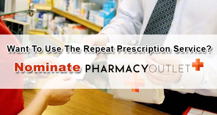 Want-To-Use-The-Repeat-Prescription-Service-Nominate-Pharmacy-Outlet